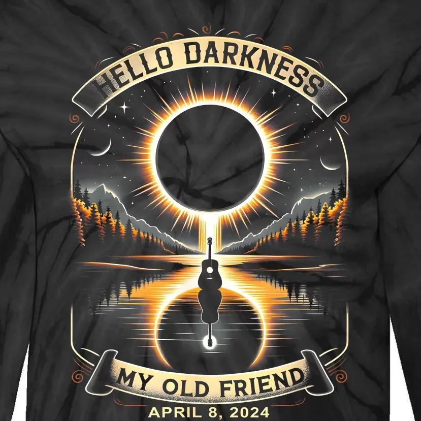 Hello Darkness My Old Friend Solar Eclipse April 8 2024 Tie-Dye Long Sleeve Shirt