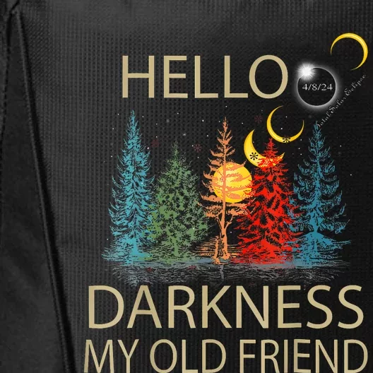 Hello Darkness My Old Friend Solar Eclipse April 08 2024 Trending Now Get It City Backpack