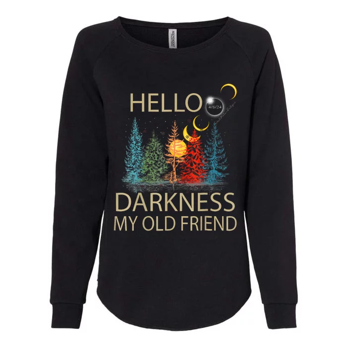 Hello Darkness My Old Friend Solar Eclipse April 08 2024 Trending Now Get It Womens California Wash Sweatshirt