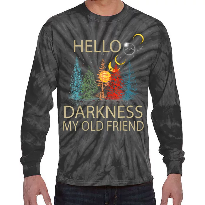 Hello Darkness My Old Friend Solar Eclipse April 08 2024 Trending Now Get It Tie-Dye Long Sleeve Shirt