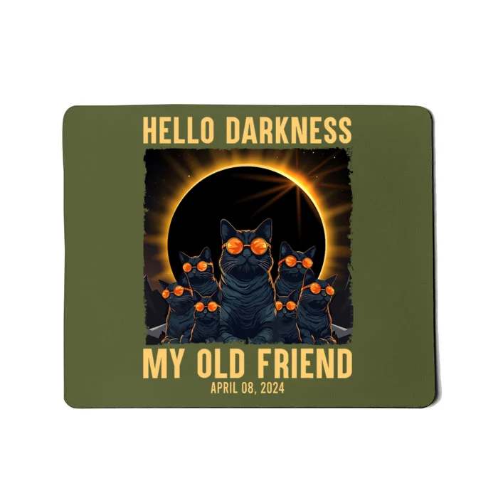 Hello Darkness My Old Friend Solar Eclipse April 08 2024 Funny Cat Mousepad