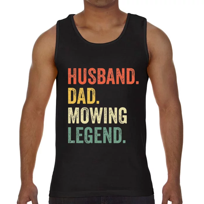 Husband Dad Mowing Legend Lawn Care Gardener Father Funny Comfort Colors® Tank Top