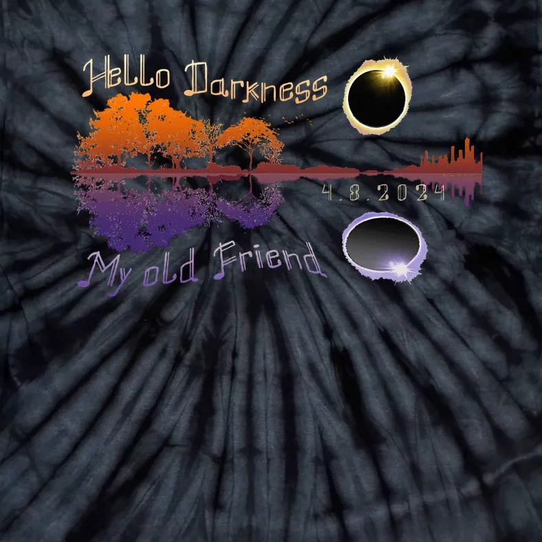 Hello Darkness My Old Friend Solar Eclipse Tie-Dye T-Shirt