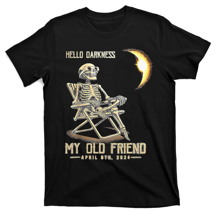 Hello Darkness My Old Friend Solar Eclipse April 08 2024 T-Shirt