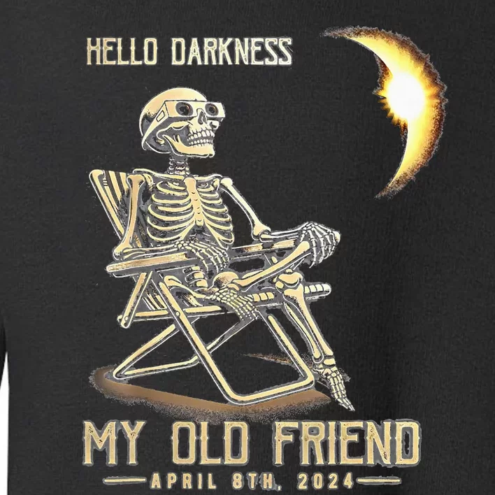 Hello Darkness My Old Friend Solar Eclipse April 08 2024 Toddler Sweatshirt