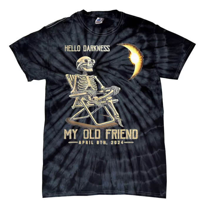 Hello Darkness My Old Friend Solar Eclipse April 08 2024 Tie-Dye T-Shirt