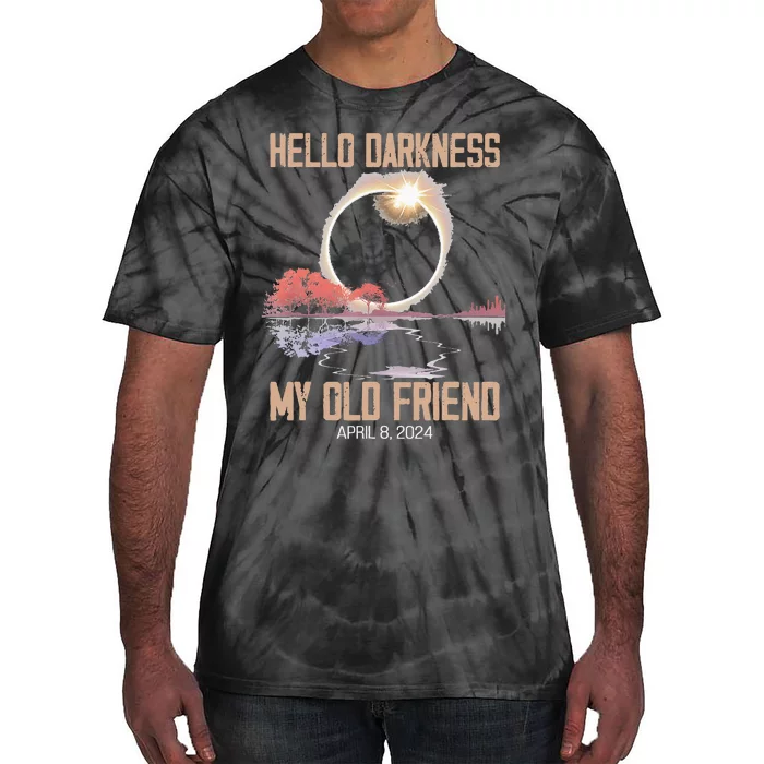 Hello Darkness My Old Friend Solar Eclipse April 08 2024 Tie-Dye T-Shirt