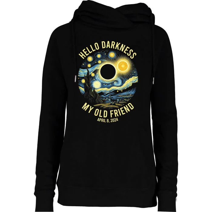 Hello Darkness My Old Friend Solar Eclipse April 8 2024 Vintage Design Womens Funnel Neck Pullover Hood