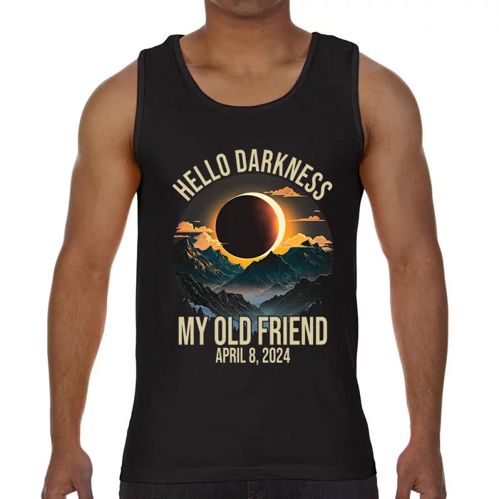 Hello Darkness My Old Friend Solar Eclipse April 08 2024 Comfort Colors® Tank Top