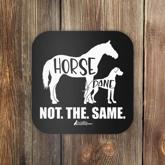 Horse Dane Not The Same Great Dane Funny Dog Lover Coaster