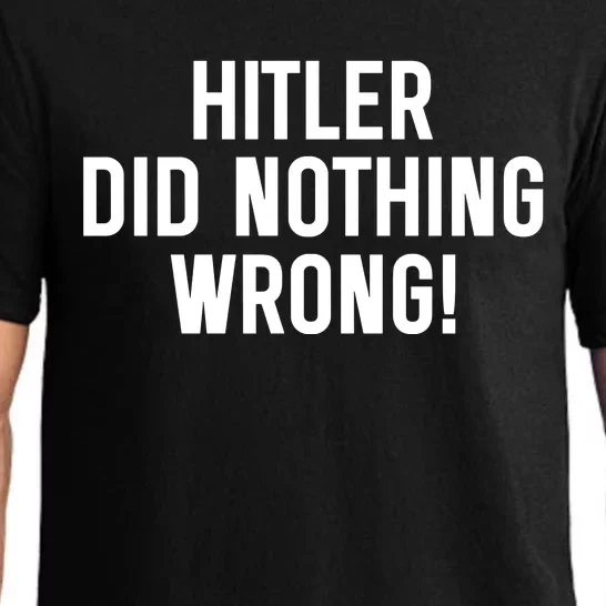 Hitler Did Nothing Wrong Pajama Set