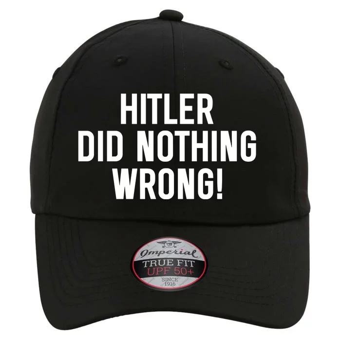 Hitler Did Nothing Wrong The Original Performance Cap