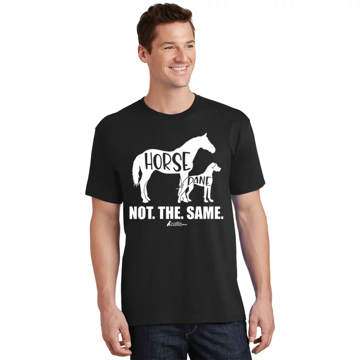 Horse Dane Not The Same Great Dane Funny Dog Lover T-Shirt