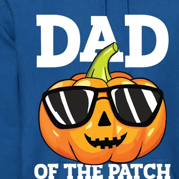 Halloween Dad Of The Patch Daddy Papa Father Pumpkin Premium Hoodie