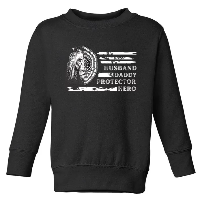 Husband Daddy Protector Hero Toddler Sweatshirt