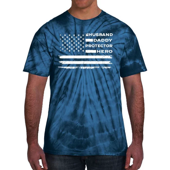 Husband Daddy Protector Hero US American Flag Fathers Day Tie-Dye T-Shirt