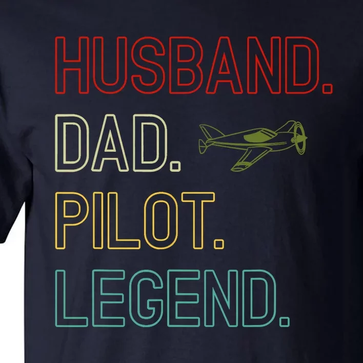 Husband Dad Pilot Legend Retro Pilot Dad Tall T-Shirt