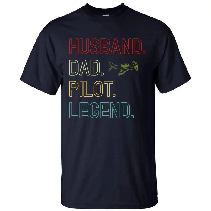 Husband Dad Pilot Legend Retro Pilot Dad Tall T-Shirt