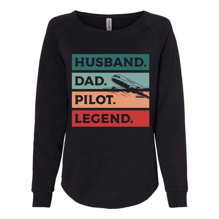 Husband Dad Pilot Legend Aviation Aviator Gift Womens California Wash Sweatshirt