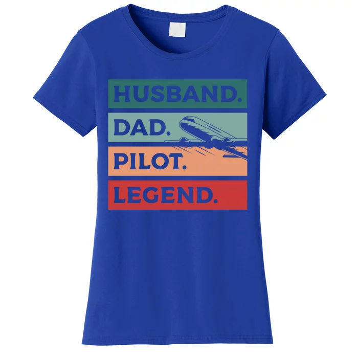 Husband Dad Pilot Legend Aviation Aviator Gift Women's T-Shirt