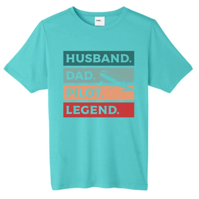 Husband Dad Pilot Legend Aviation Aviator Gift ChromaSoft Performance T-Shirt