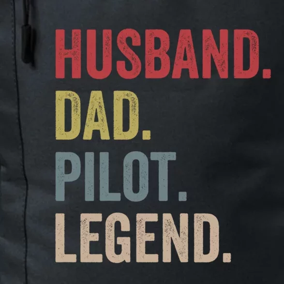 Husband Dad Pilot Legend Daddy Funny Gift For Fathers Day Gift Daily Commute Backpack