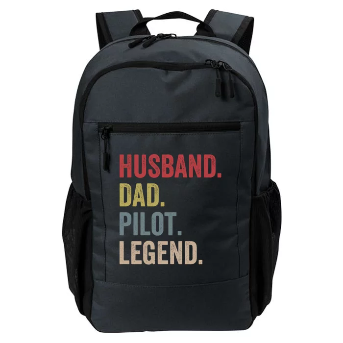 Husband Dad Pilot Legend Daddy Funny Gift For Fathers Day Gift Daily Commute Backpack