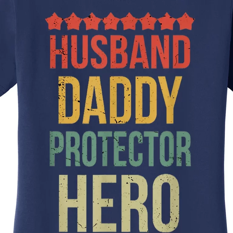 Husband Daddy Protector Hero Women's T-Shirt