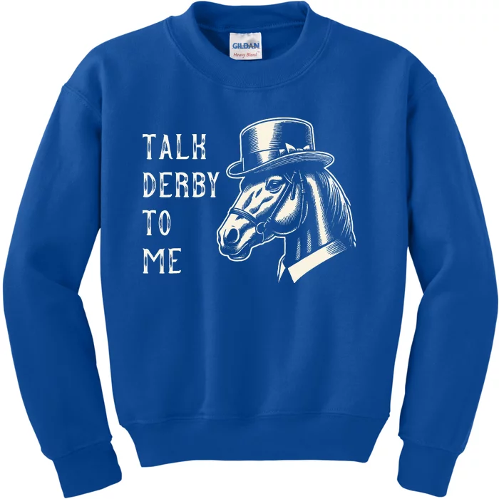 Horse Derby Party Blue Hat Talk Derby To Me Kids Sweatshirt