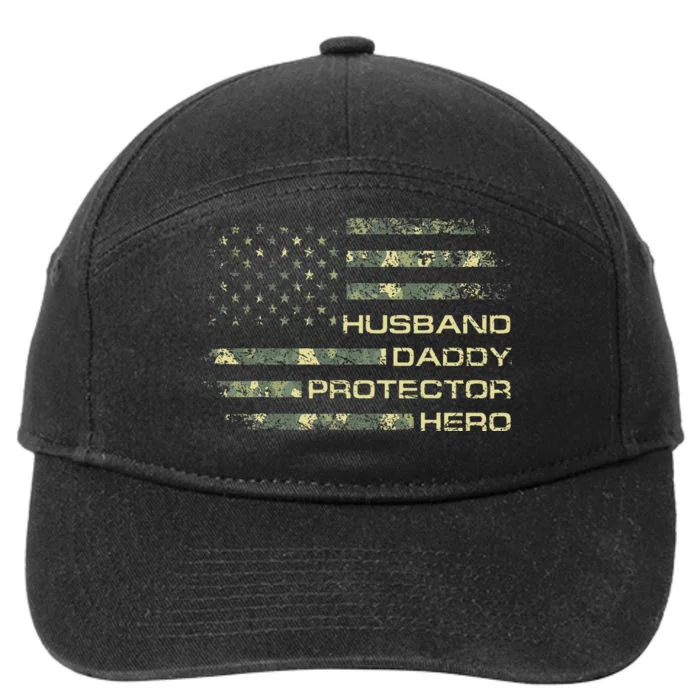 Husband Daddy Protector Hero Fathers Day Camo American Flag 7-Panel Snapback Hat