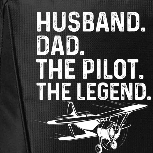 Husband Dad Pilot Legend Funny Airplane Fathers Day Tee Gift City Backpack