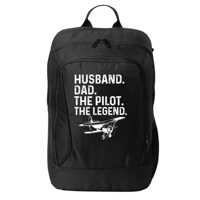 Husband Dad Pilot Legend Funny Airplane Fathers Day Tee Gift City Backpack