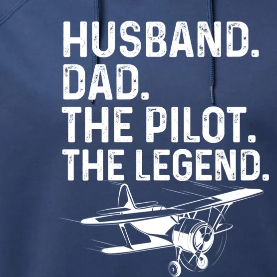 Husband Dad Pilot Legend Funny Airplane Fathers Day Tee Gift Performance Fleece Hoodie