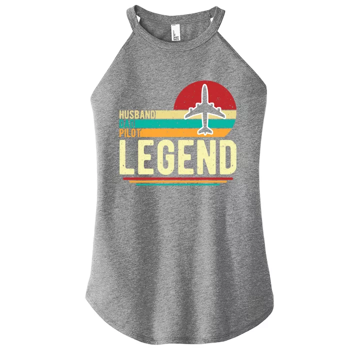 Husband Dad Pilot Legend Funny Fathers Day Quote Funny Gift Women’s Perfect Tri Rocker Tank