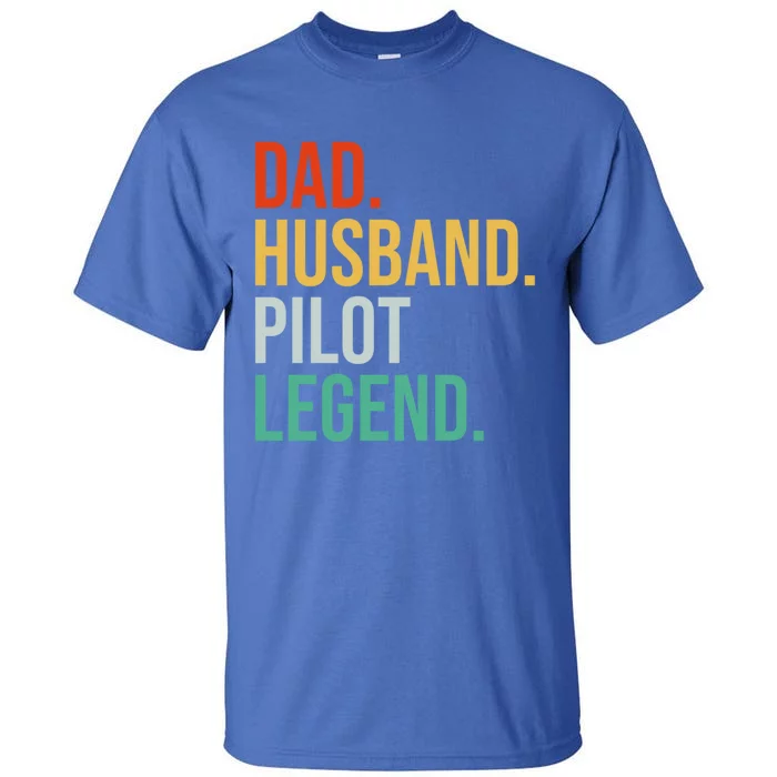 Husband Dad Pilot Legend Retro Father Vintage Father´s Day Gift Tall T-Shirt