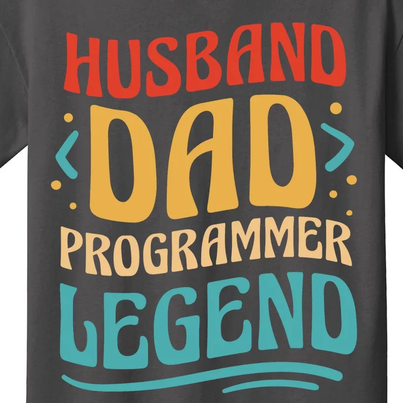 Husband Dad Programmer Legend Kids T-Shirt