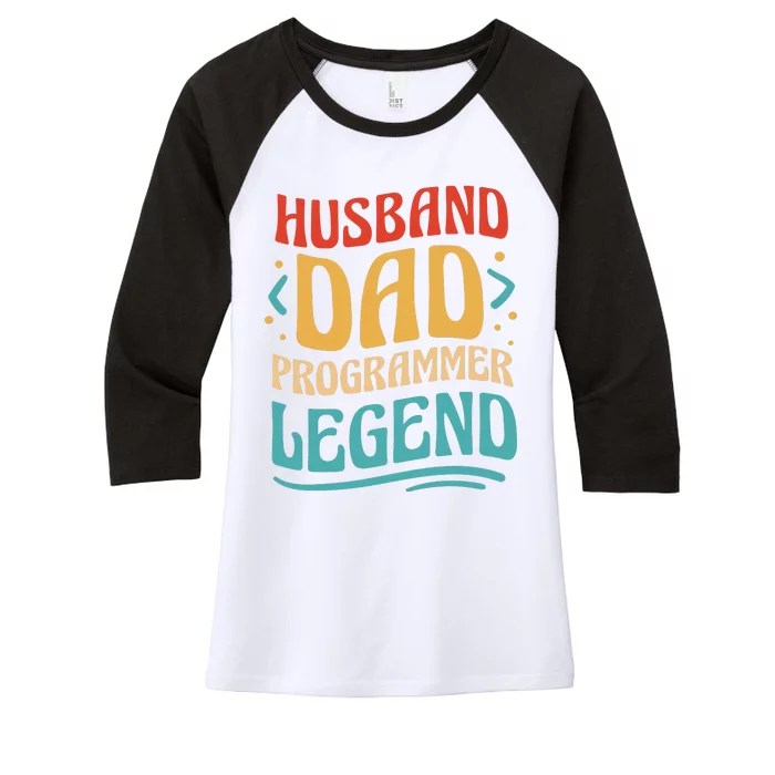 Husband Dad Programmer Legend Women's Tri-Blend 3/4-Sleeve Raglan Shirt