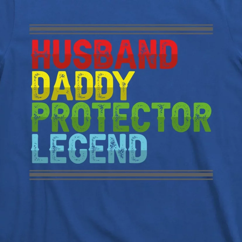 Husband Daddy Protector Legend Fathers Day Cool Gift T-Shirt