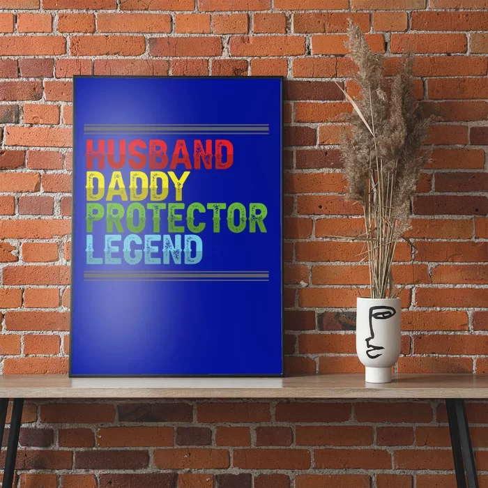 Husband Daddy Protector Legend Fathers Day Cool Gift Poster