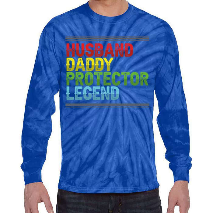 Husband Daddy Protector Legend Fathers Day Cool Gift Tie-Dye Long Sleeve Shirt