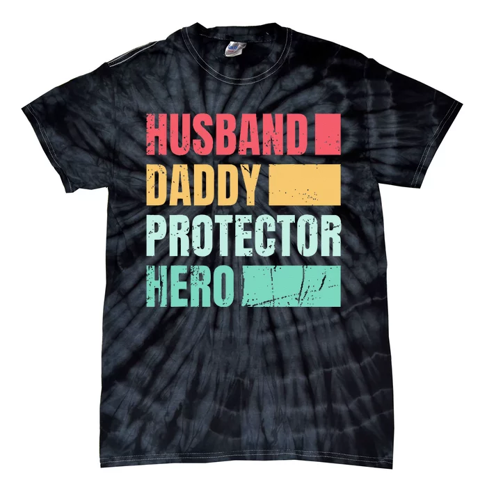 Husband Daddy Protector Hero Tie-Dye T-Shirt