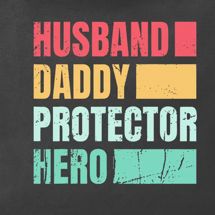 Husband Daddy Protector Hero Zip Tote Bag