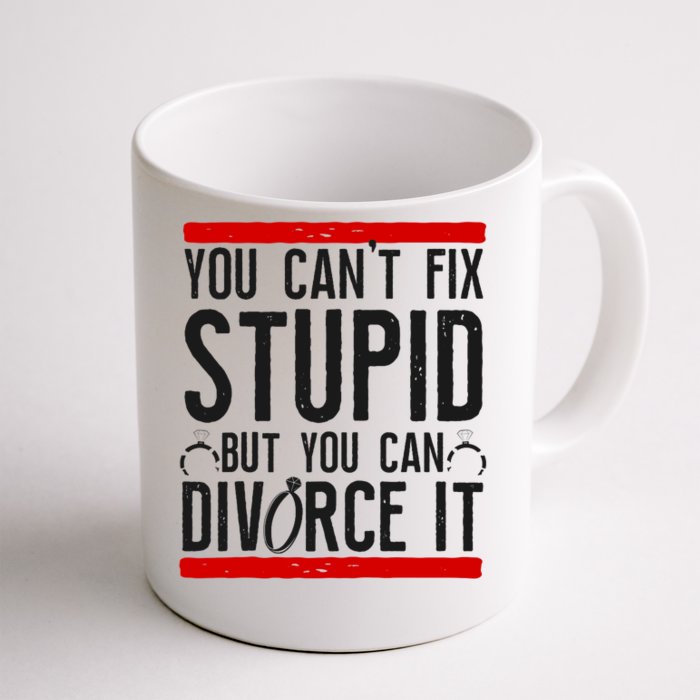 Happy Divorce Party You Can't Fix Stupid But You Can Divorce Raglan Baseball Tee Front & Back Coffee Mug