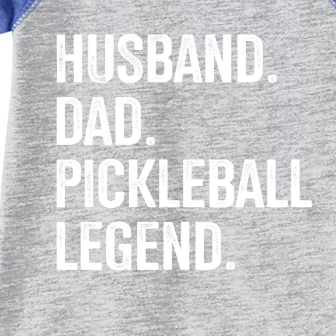 Husband Dad Pickleball Legend For Fathers Day And Birthday Cute Gift Infant Baby Jersey Bodysuit