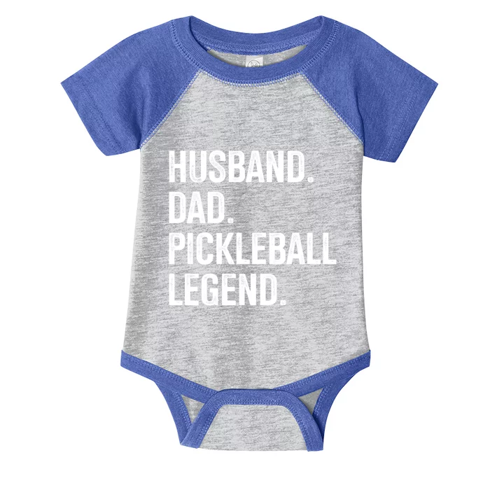 Husband Dad Pickleball Legend For Fathers Day And Birthday Cute Gift Infant Baby Jersey Bodysuit