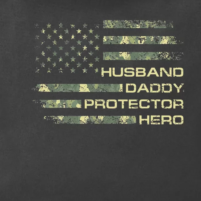 Husband Daddy Protector Hero Fathers Day Camo American Flag Zip Tote Bag