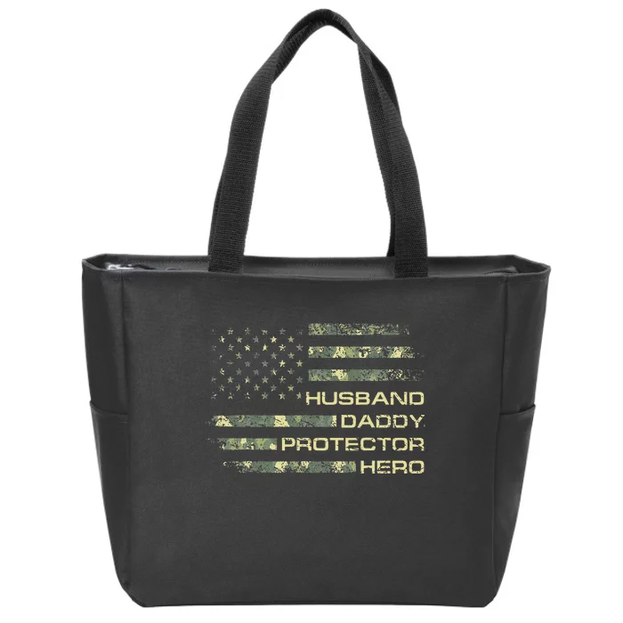 Husband Daddy Protector Hero Fathers Day Camo American Flag Zip Tote Bag