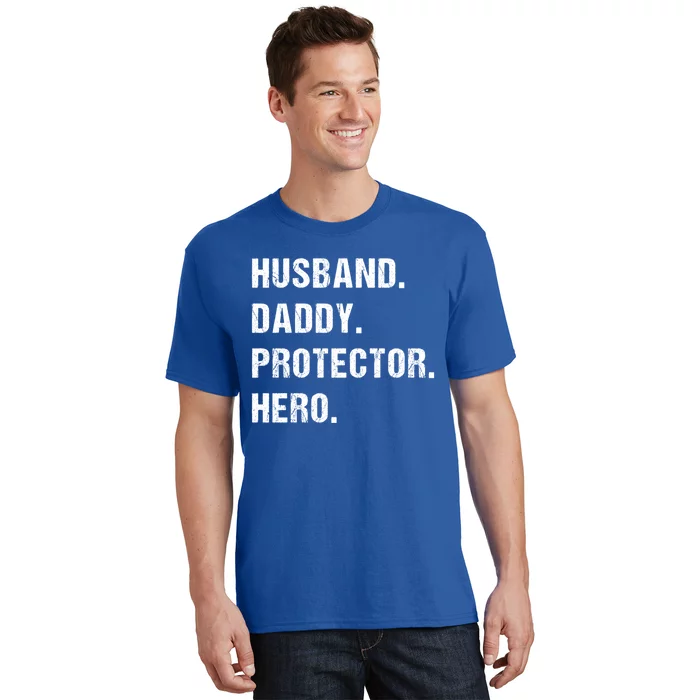 Husband Daddy Protector Hero Funny Gift Fathers Day Gift T-Shirt