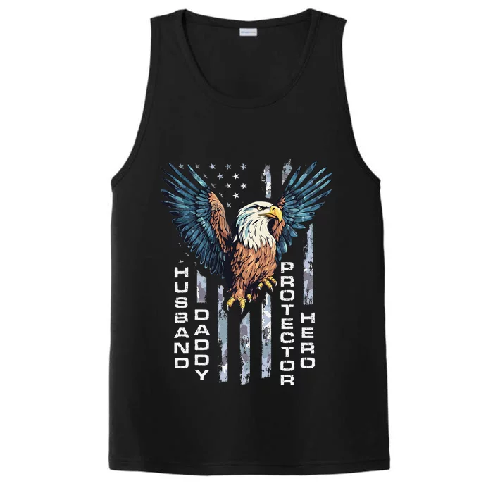 Husband Daddy Protector Hero Fathers Day American Flag Performance Tank