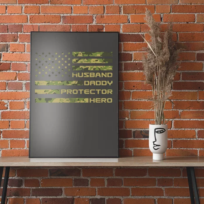 Husband Daddy Protector Hero Camouflage Usa Flag Poster